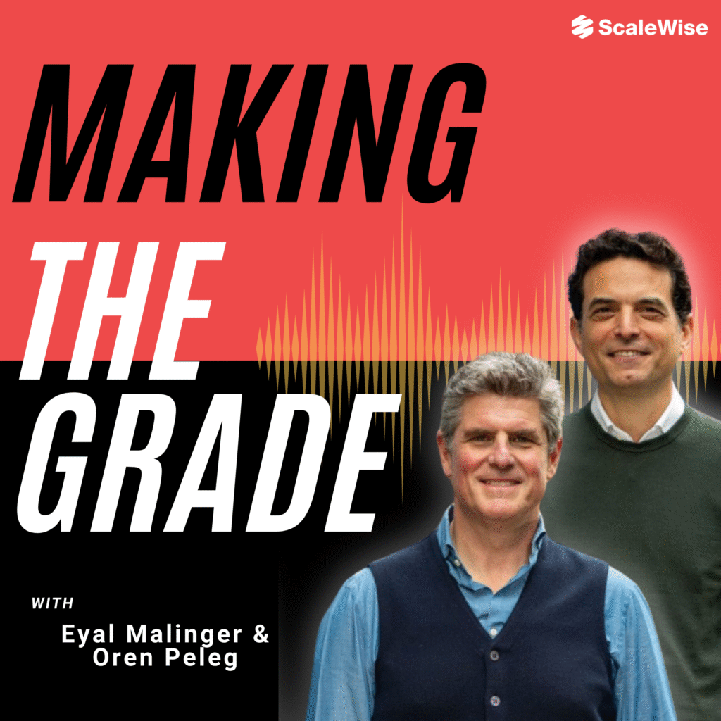 Making The Grade with Eyal & Oren