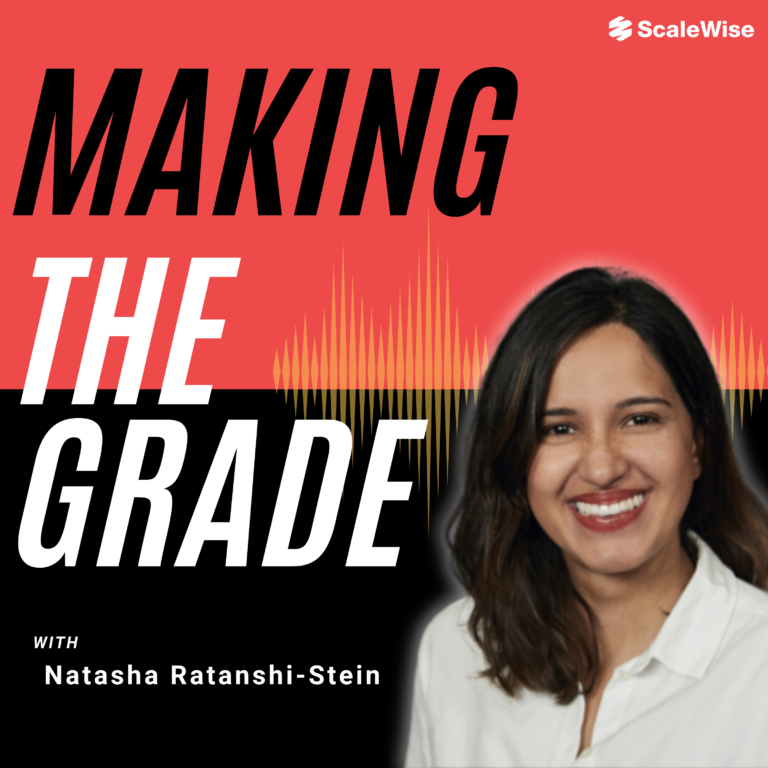 Making The Grade with Natasha Ratanshi-Stein
